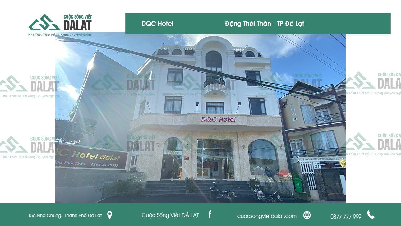 Chi tiết dự án khách sạn DQC Đà Lạt