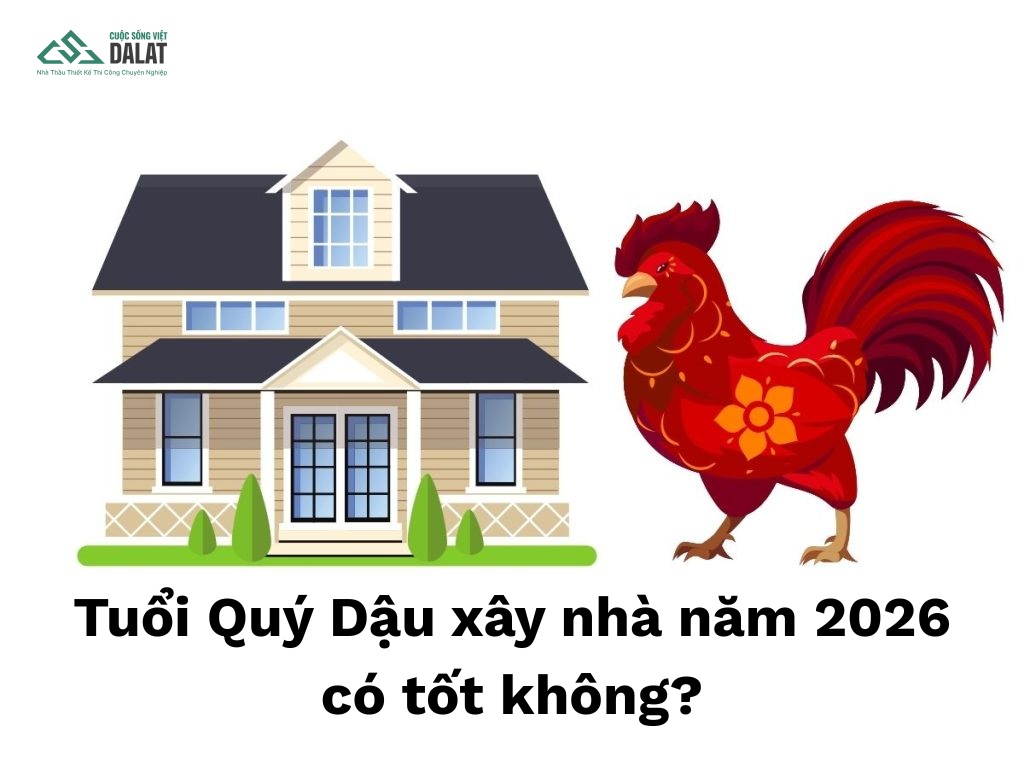 FAQ về tuổi Quý Dậu xây nhà năm 2026